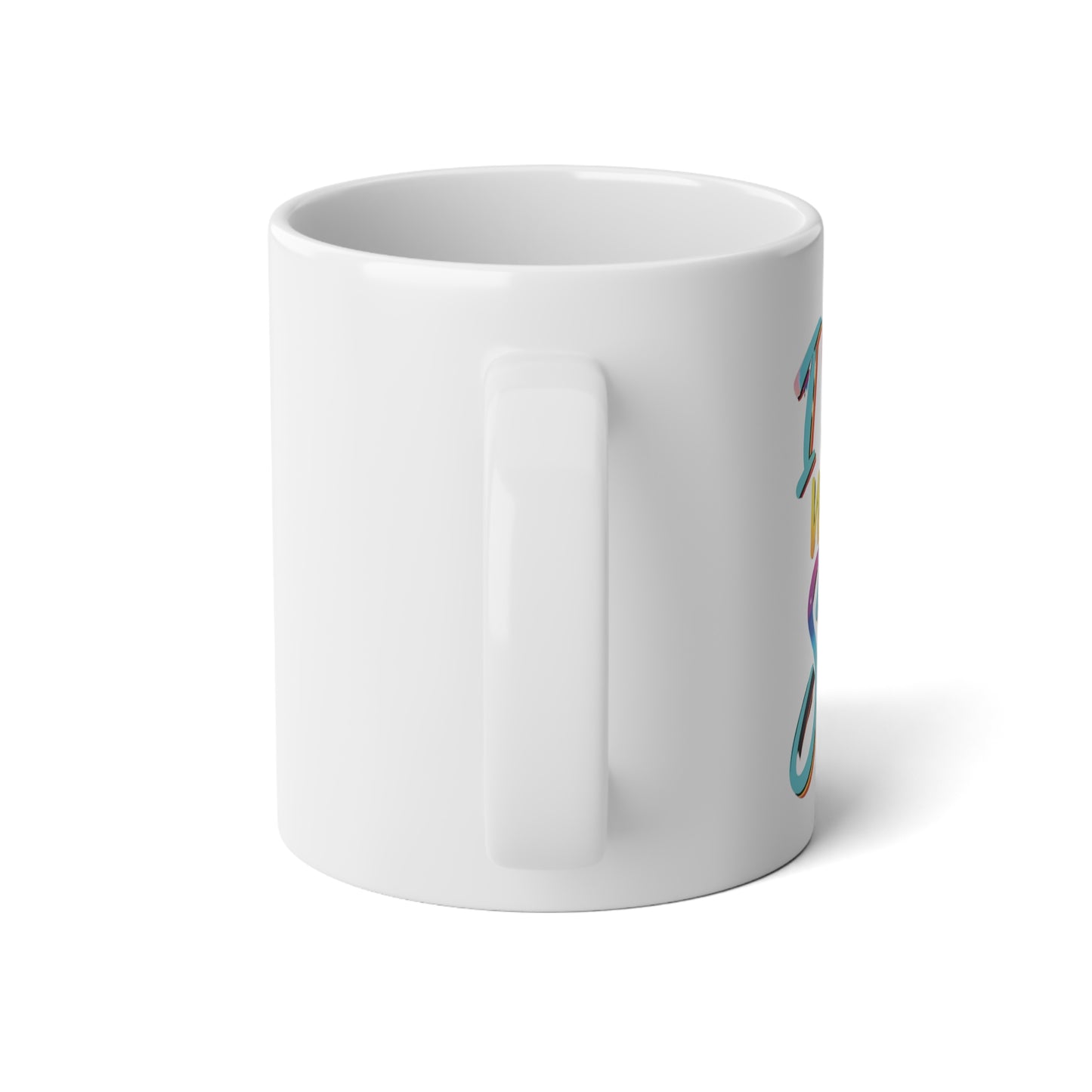 "I Said What I Said" - Jumbo Mug - 20oz