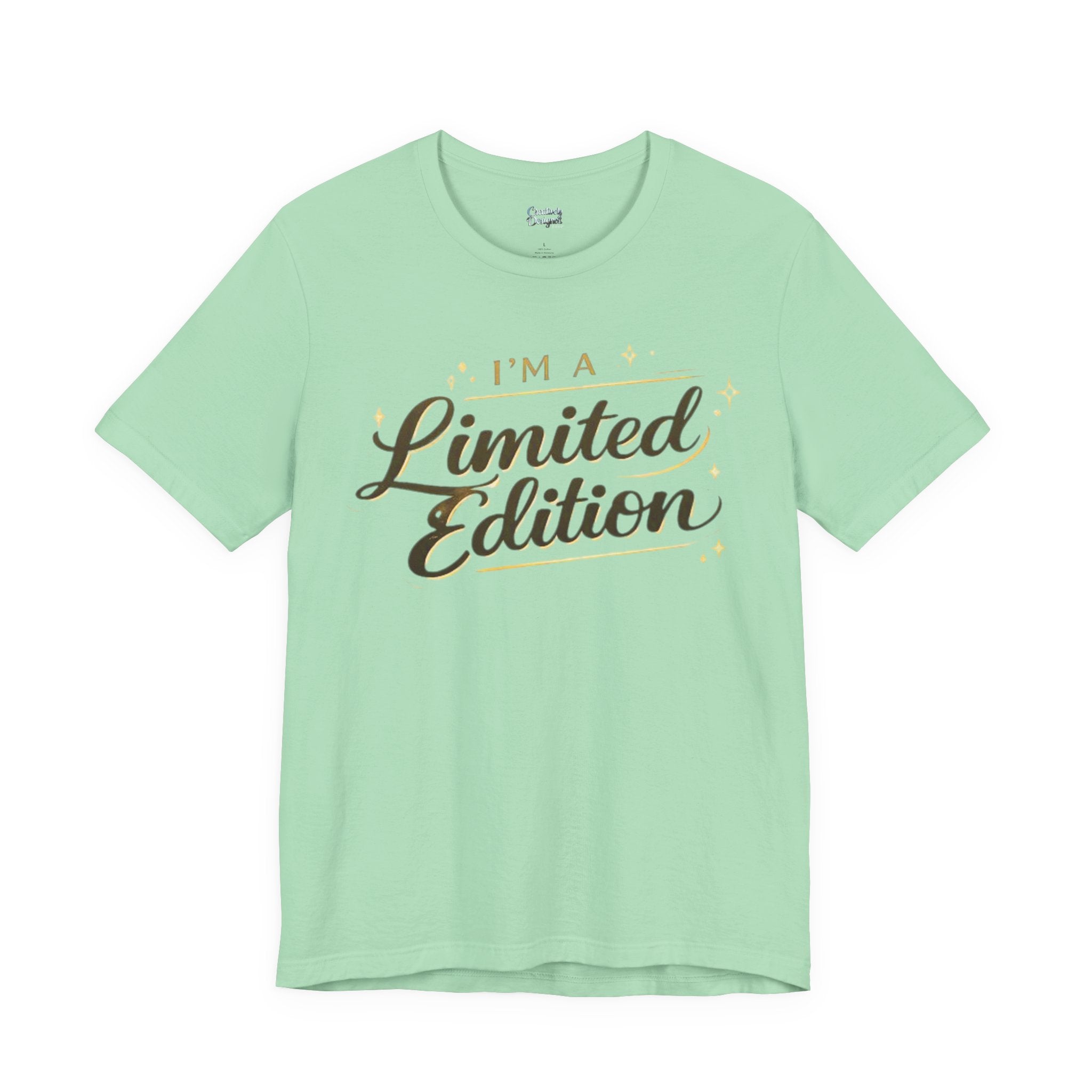 I’m A Limited Edition – Unisex Tee