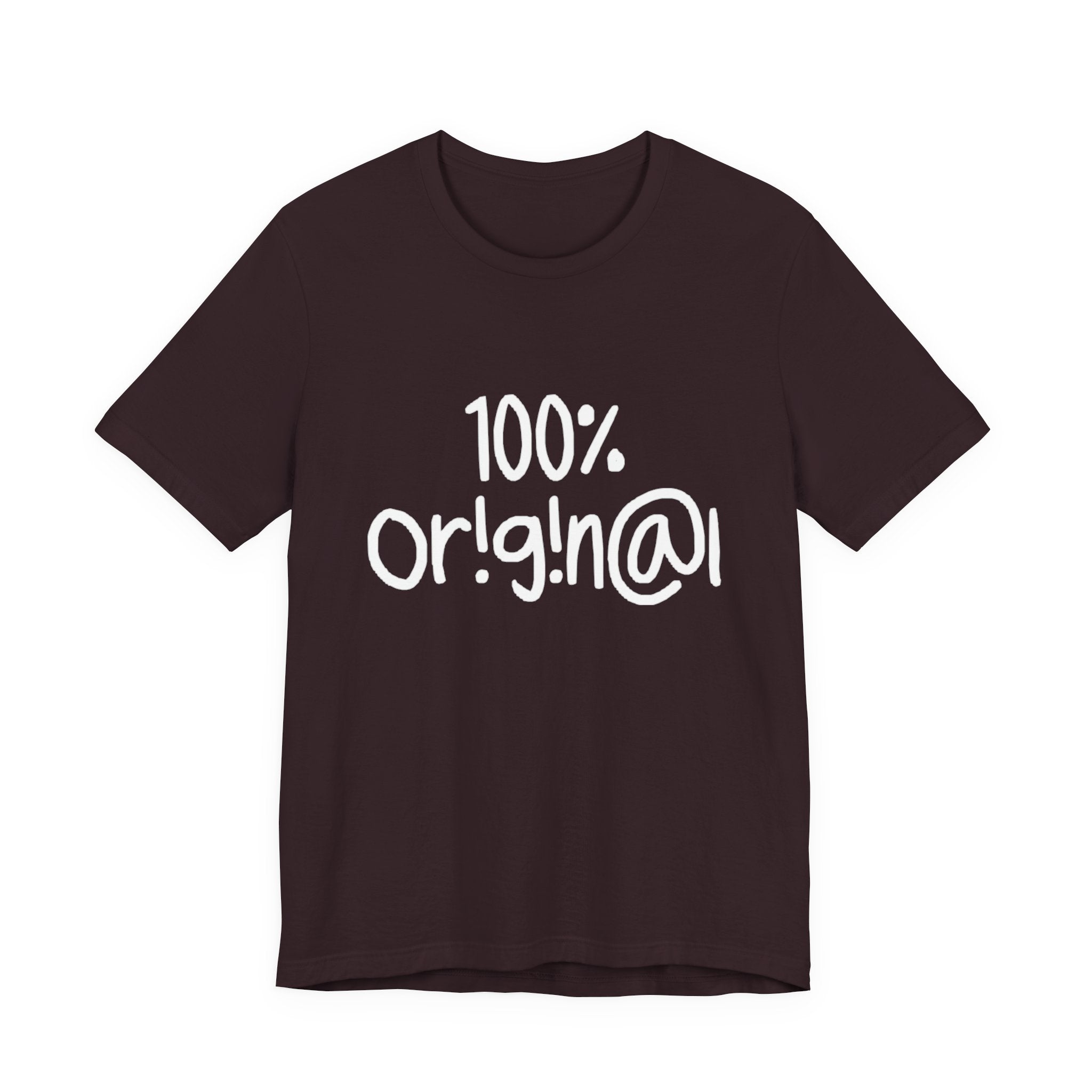 100% Or!g!n@l - Unisex Jersey Short Sleeve Tee