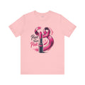 Paint the Town Pink - Unisex Jersey Short Sleeve Tee
