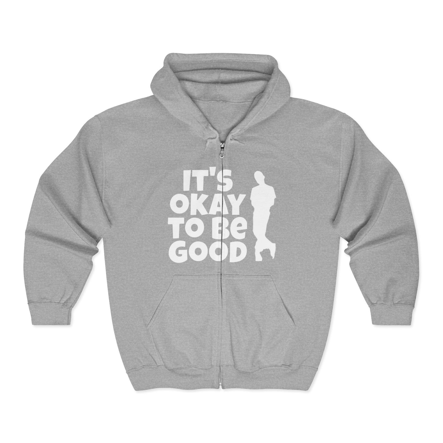 It's Okay To Be Good - Unisex Heavy Blend™ Full Zip Hooded Sweatshirt
