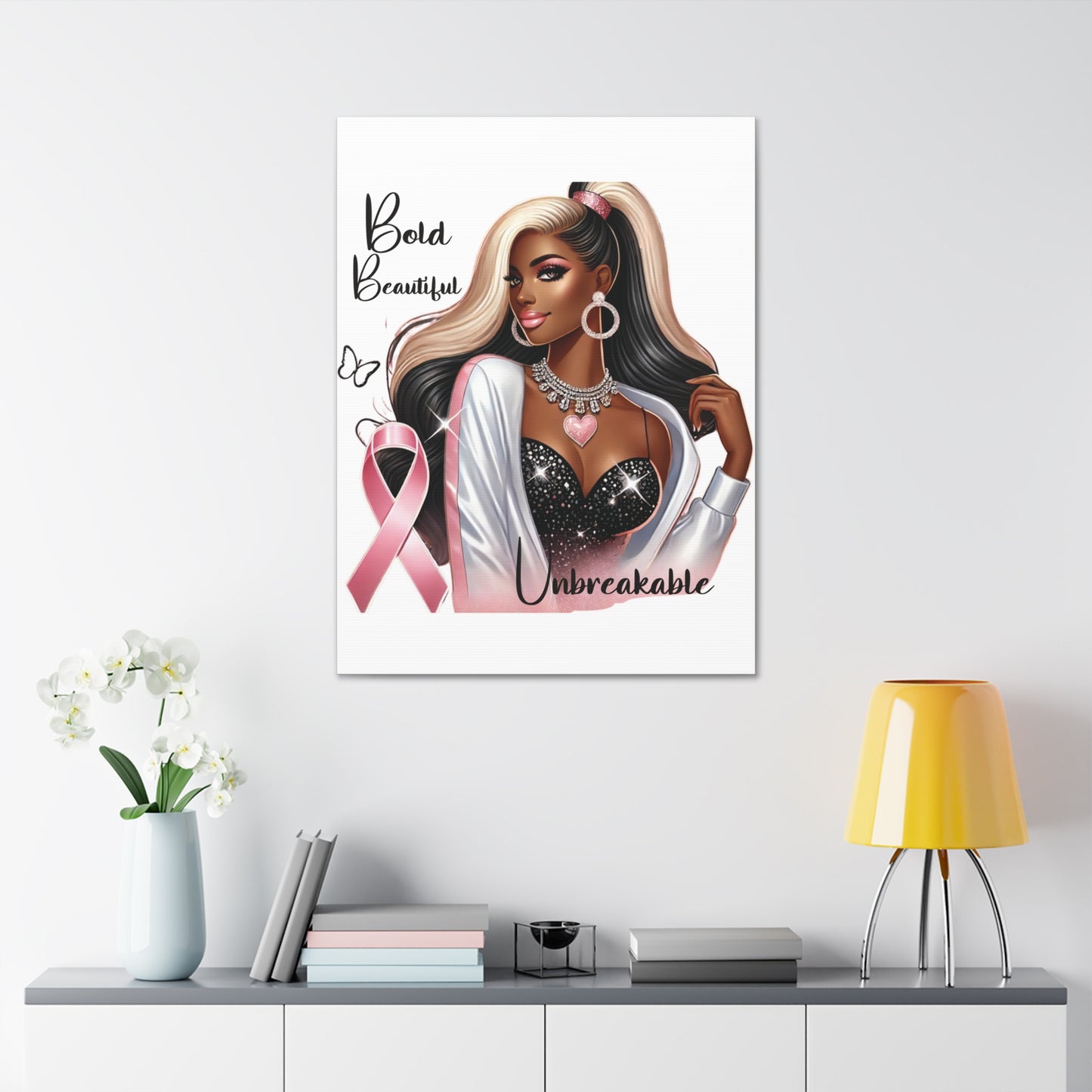 Bold Beautiful Unbreakable - Canvas Art