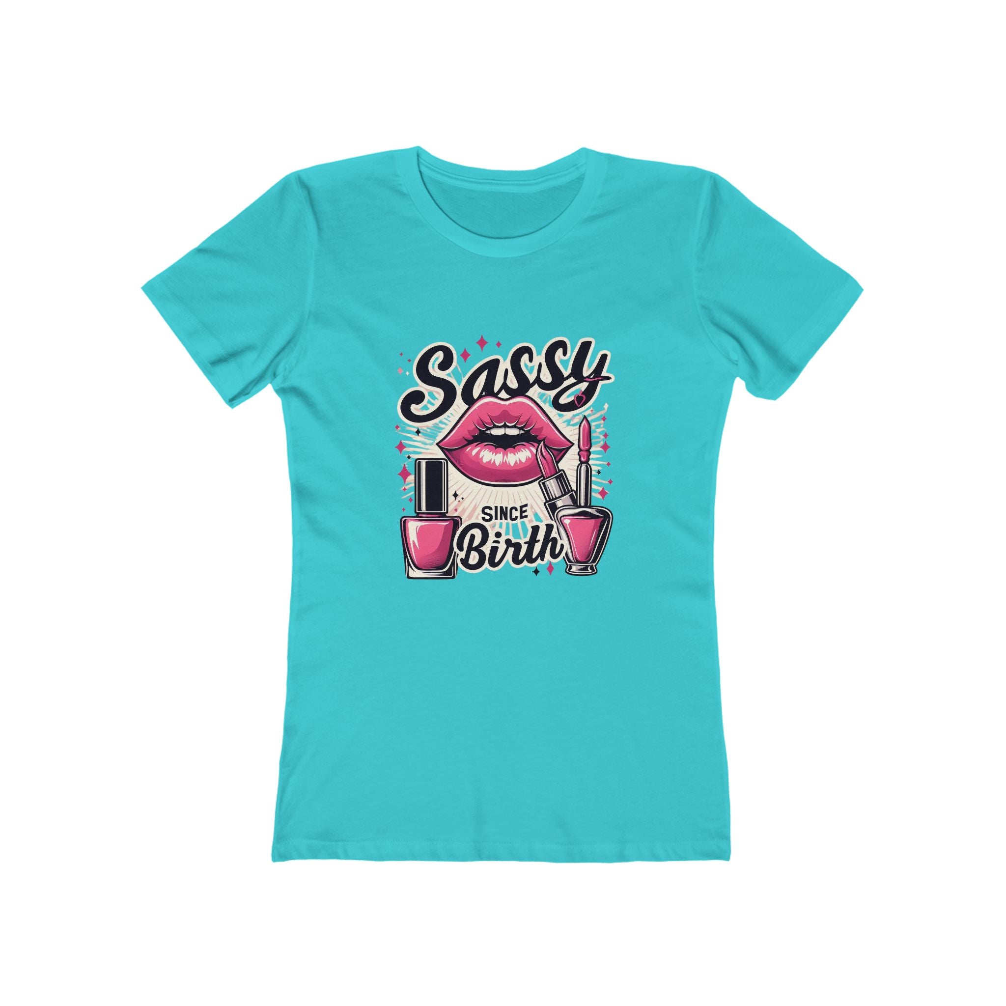 Sassy Since Birth - The Boyfriend Tee for Women