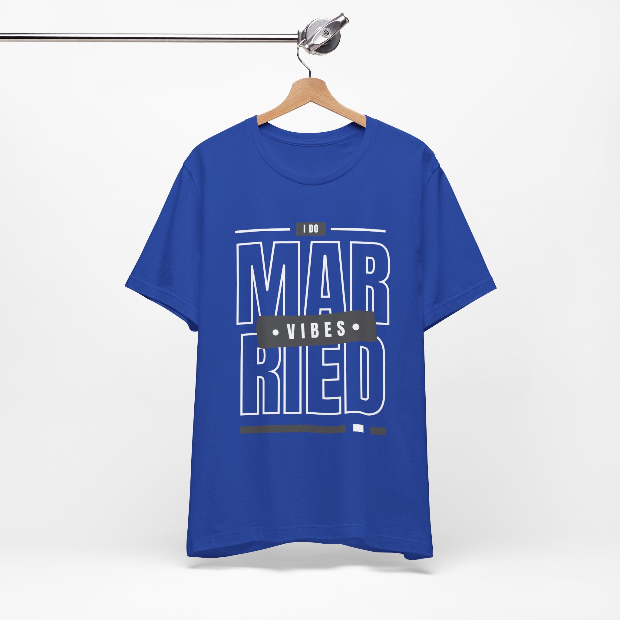 Married Vibes - Unisex Jersey Short Sleeve Tee