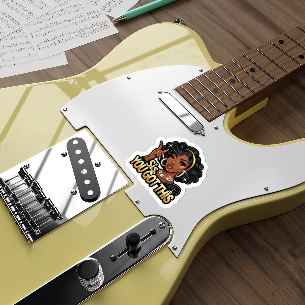 Sis, You Got This - Die-Cut Sticker
