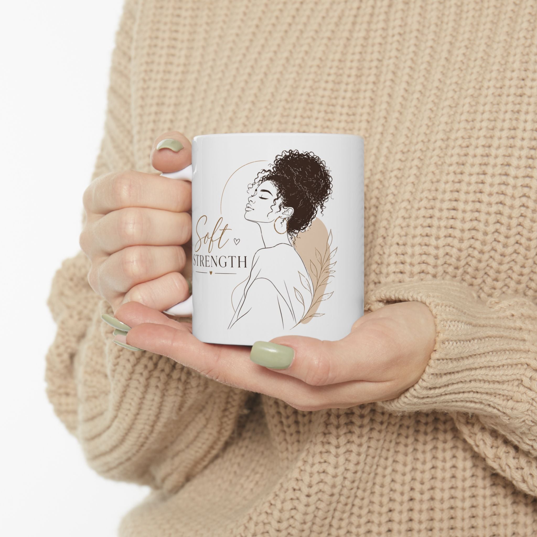 Soft Strength – Ceramic Coffee Mug