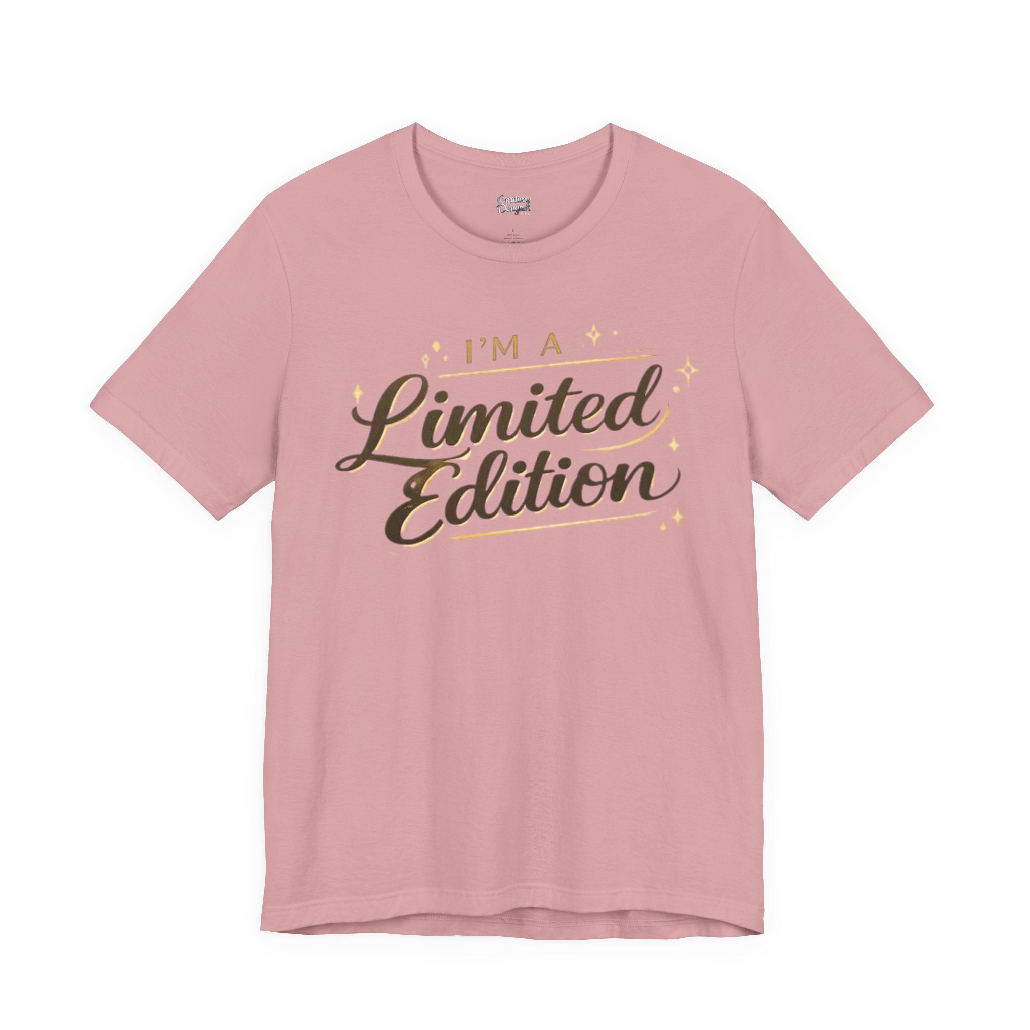I’m A Limited Edition – Unisex Tee