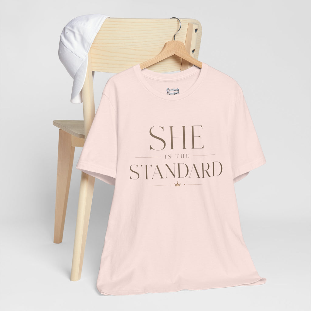 SHE is the STANDARD - Jersey Short Sleeve Tee