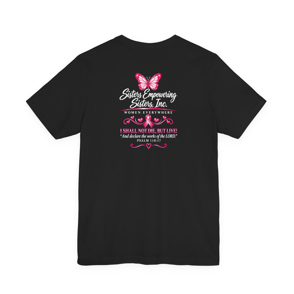 2026 Featured: Sisters Empowering Sisters Breast Cancer Awareness Tee | Front & Back Print