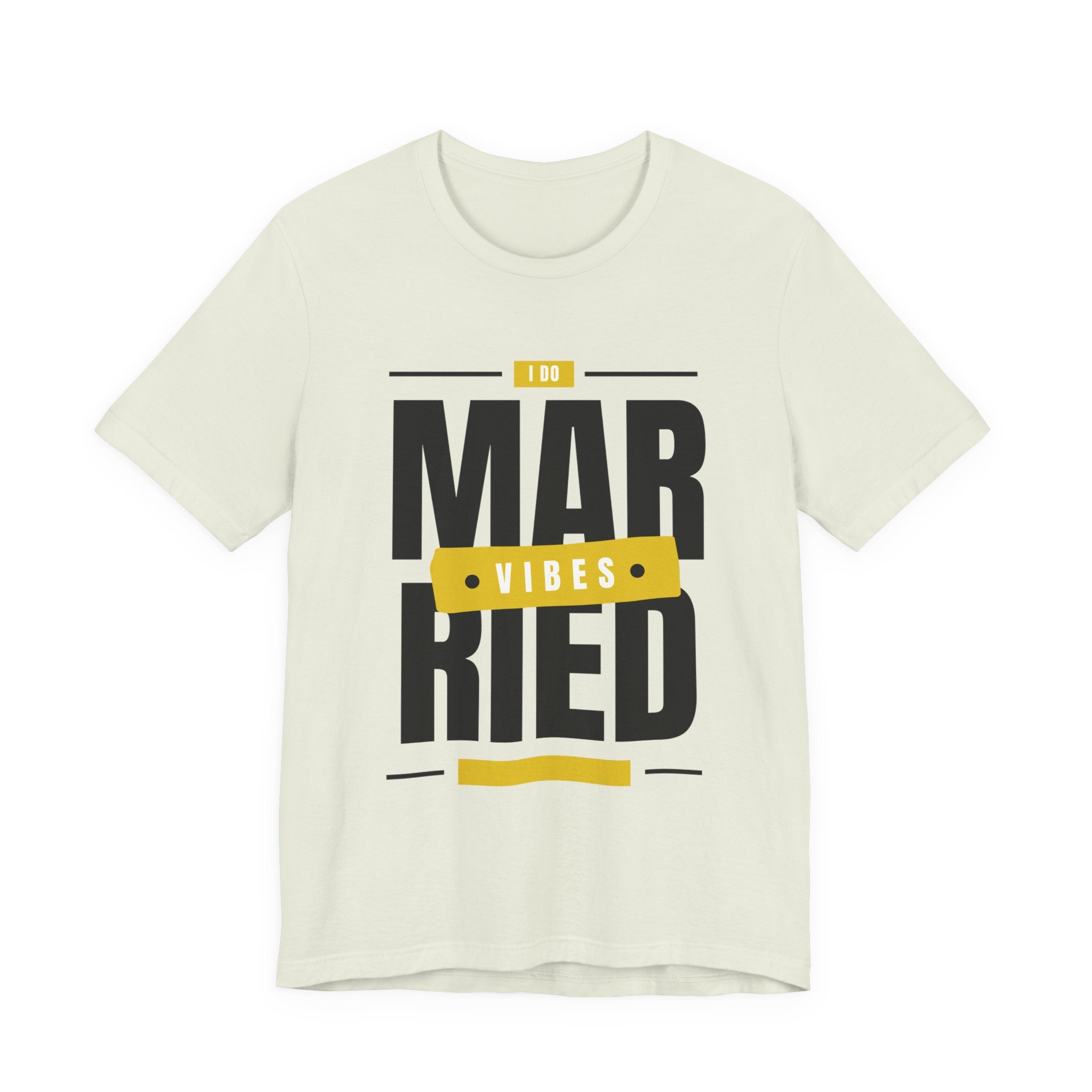 Married Vibes - Unisex Jersey Short Sleeve Tee