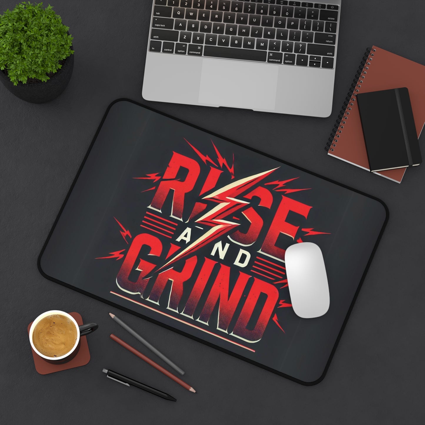 "Rise & Grind" - Desk Mat