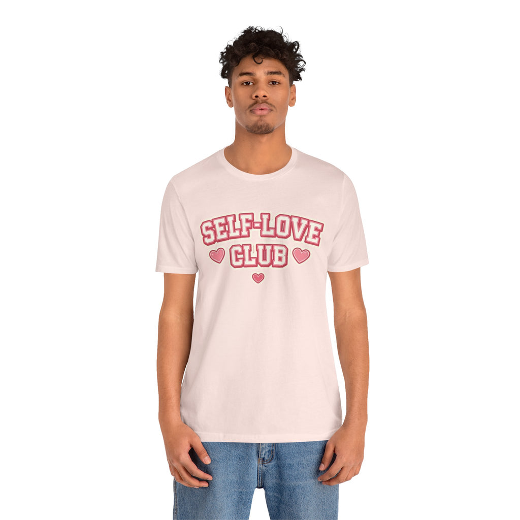 Self-Love Club – Unisex Tee
