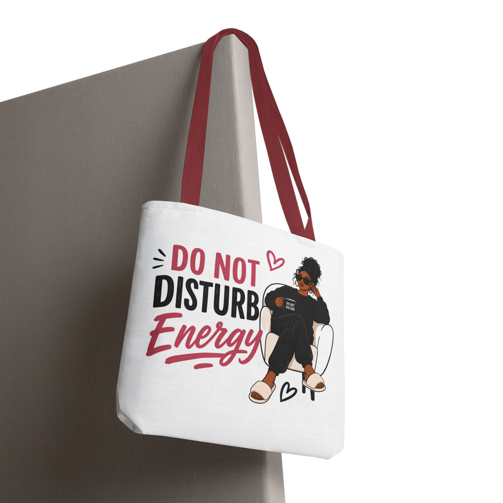 Do Not Disturb Energy - Tote Bag