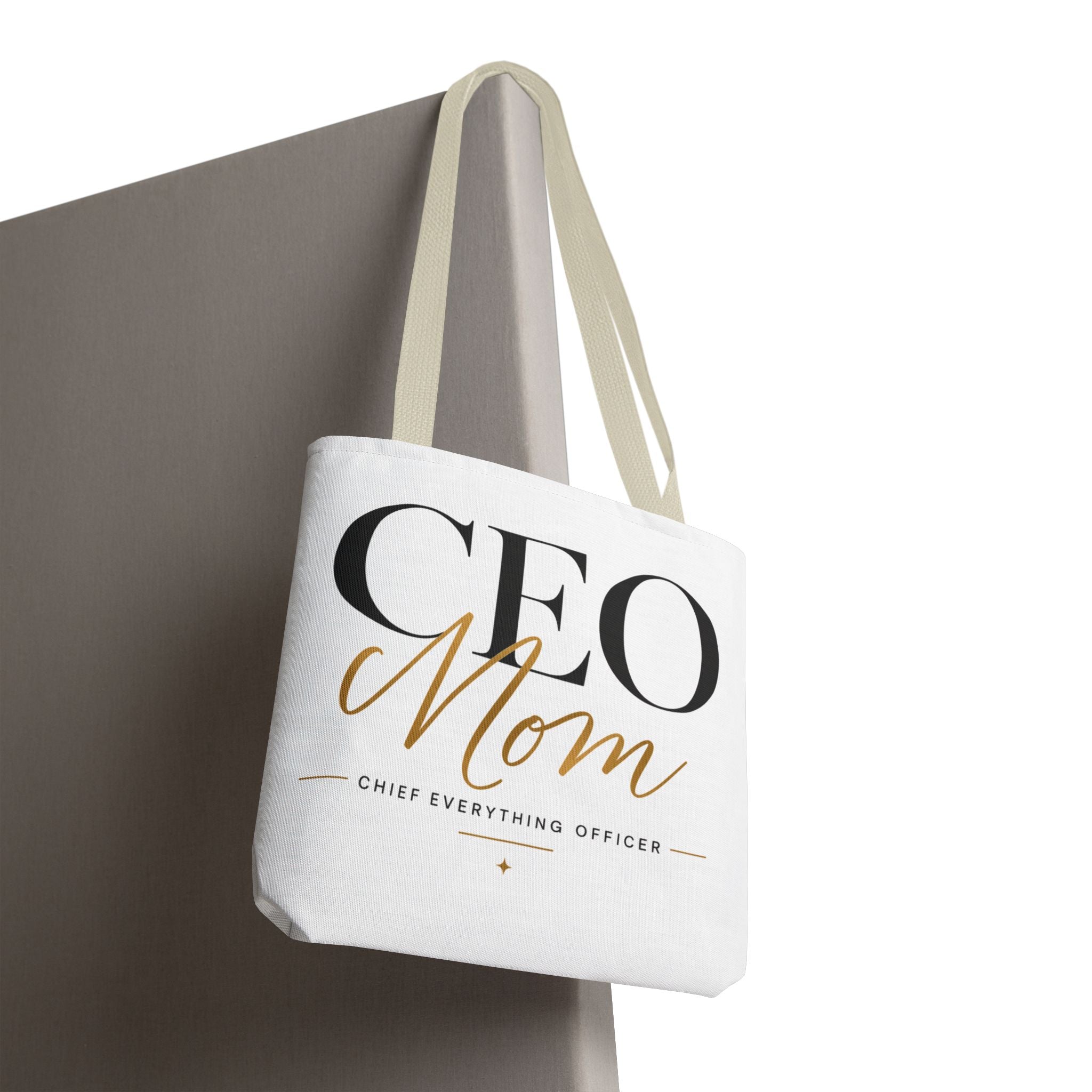 CEO Mom, Chief Everything Officer - Tote Bag
