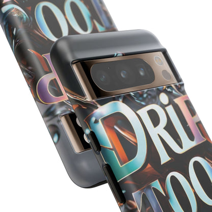 "Drip Too Hard" - Tough Cases