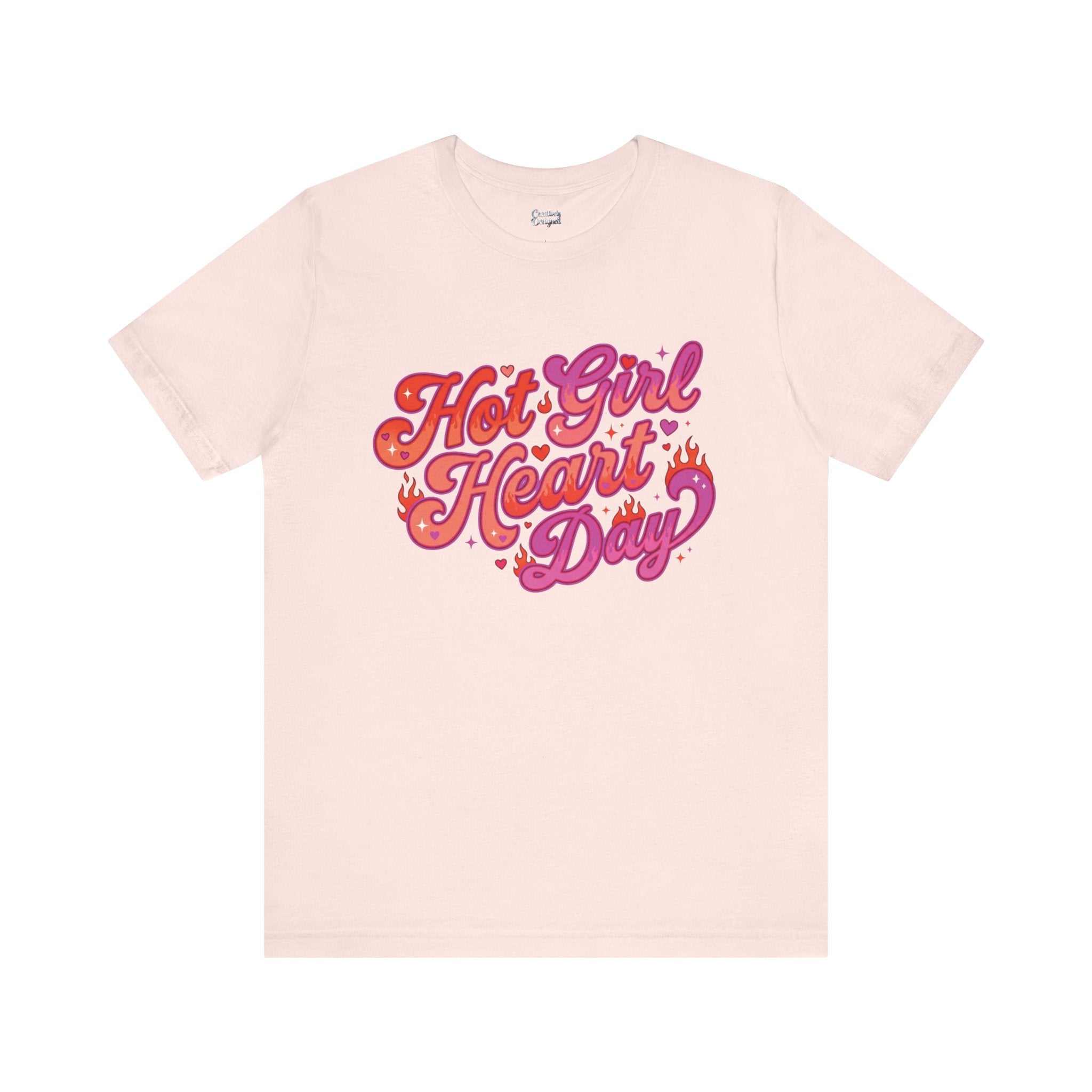 Hot Girl Heart Day – Unisex Tee