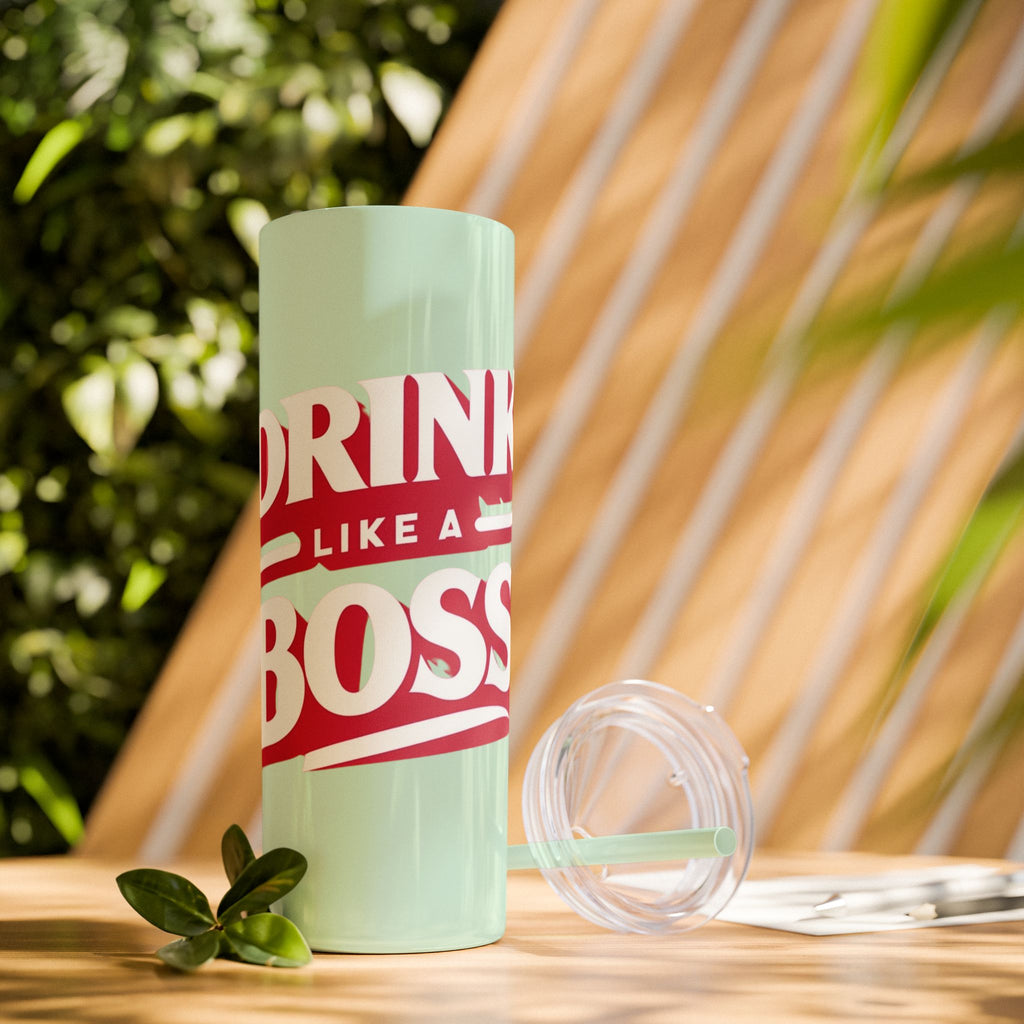 Drink Like A Boss - Skinny Tumbler with Straw, 20oz