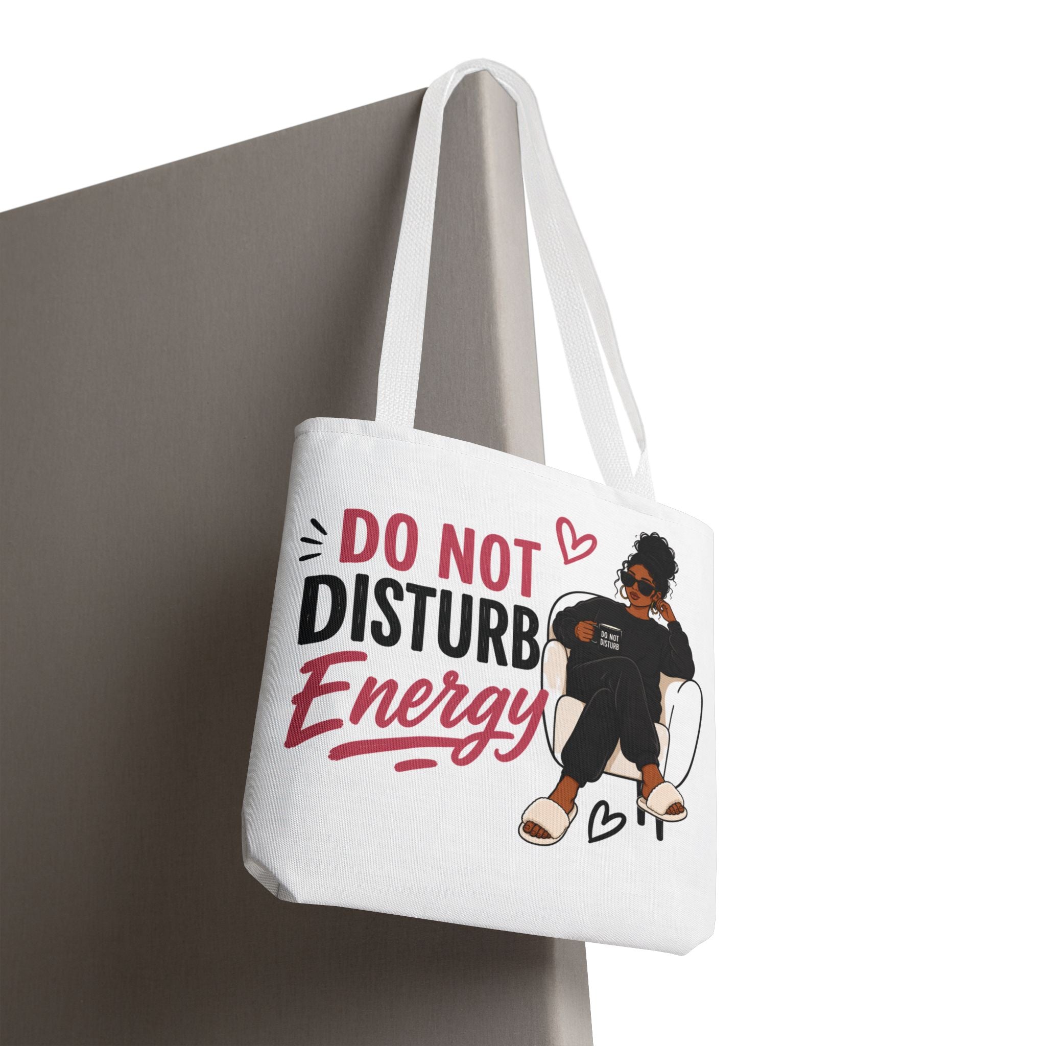 Do Not Disturb Energy - Tote Bag