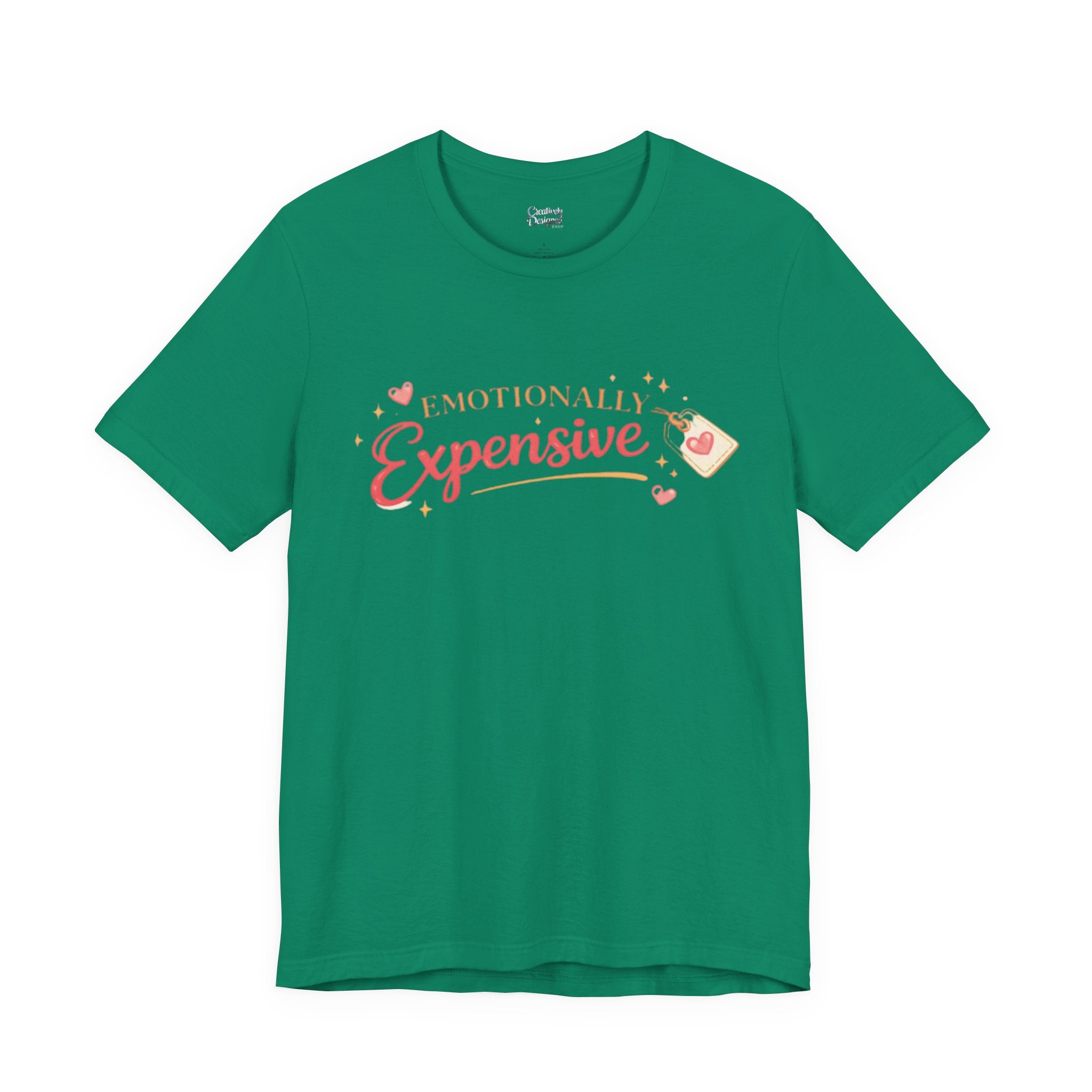 Emotionally Expensive – Unisex Tee