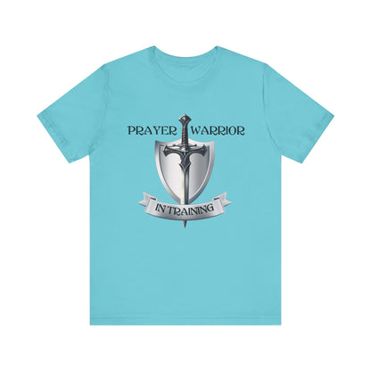 Prayer Warrior in Training - Unisex Jersey Short Sleeve Tee
