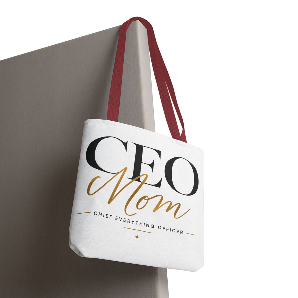 CEO Mom, Chief Everything Officer - Tote Bag