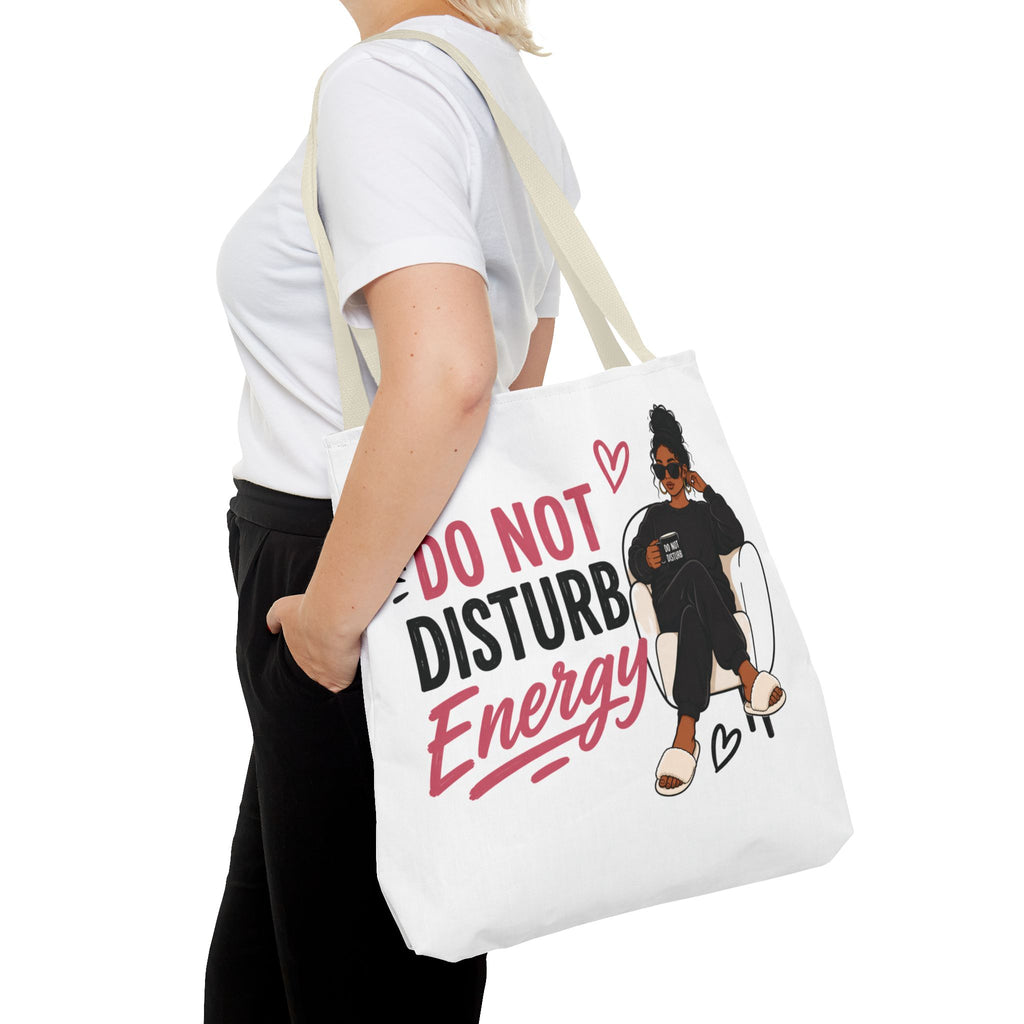 Do Not Disturb Energy - Tote Bag