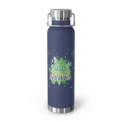 "Your Daily Dose of Hydration" - Copper Vacuum Insulated Bottle, 22oz - Creatively Designed Shop