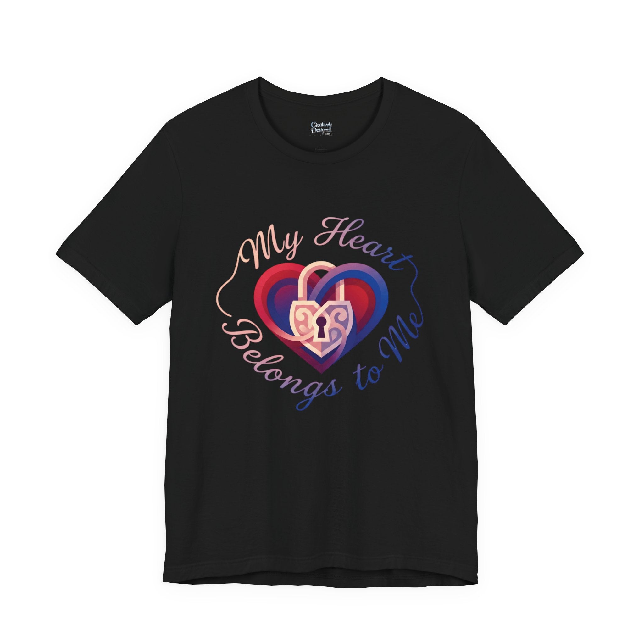 My Heart Belongs to Me – Unisex Tee