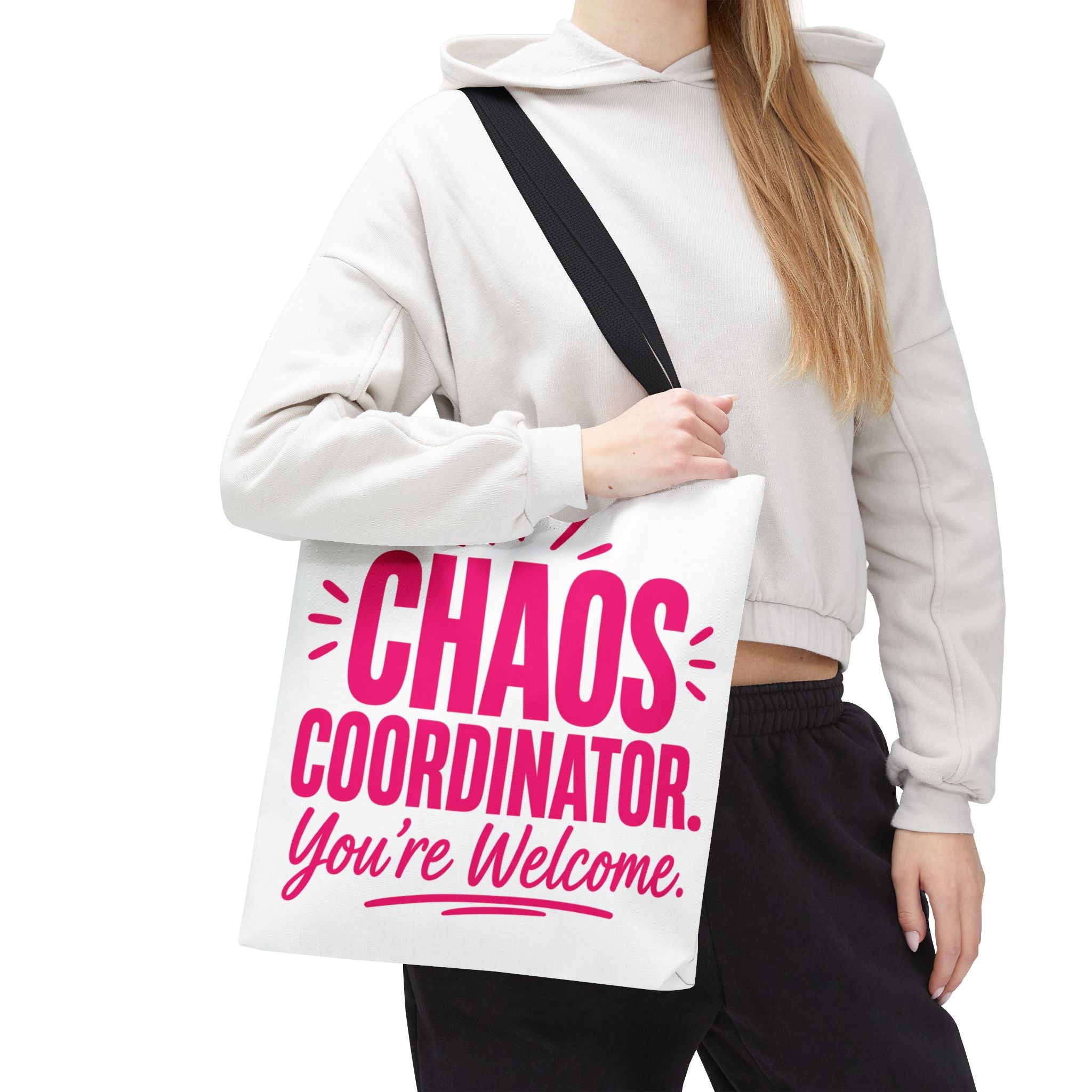Chaos Coordinator, You’re Welcome - Tote Bag