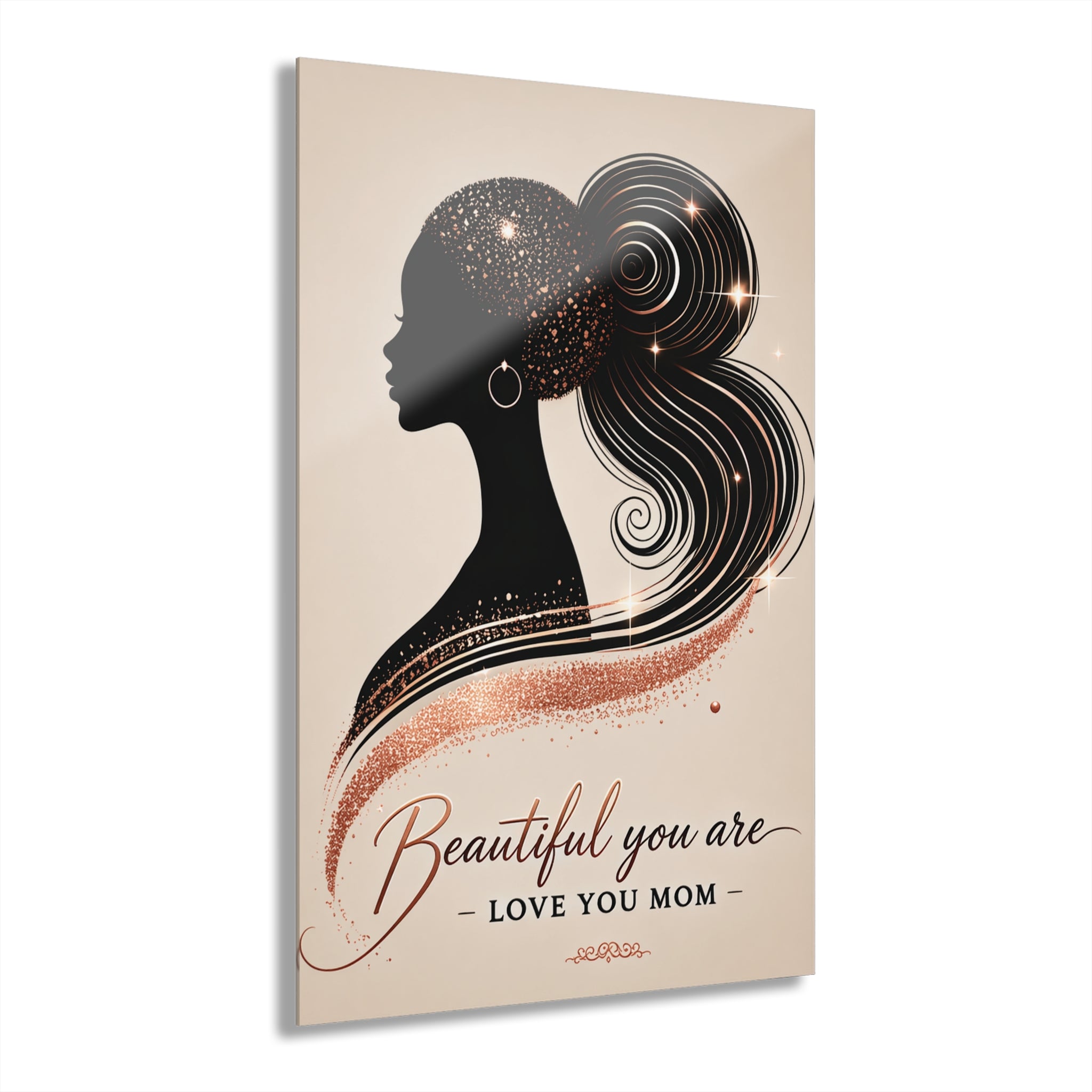 Beautiful You Are – Love You Mom - Acrylic Prints (French Cleat Hanging)
