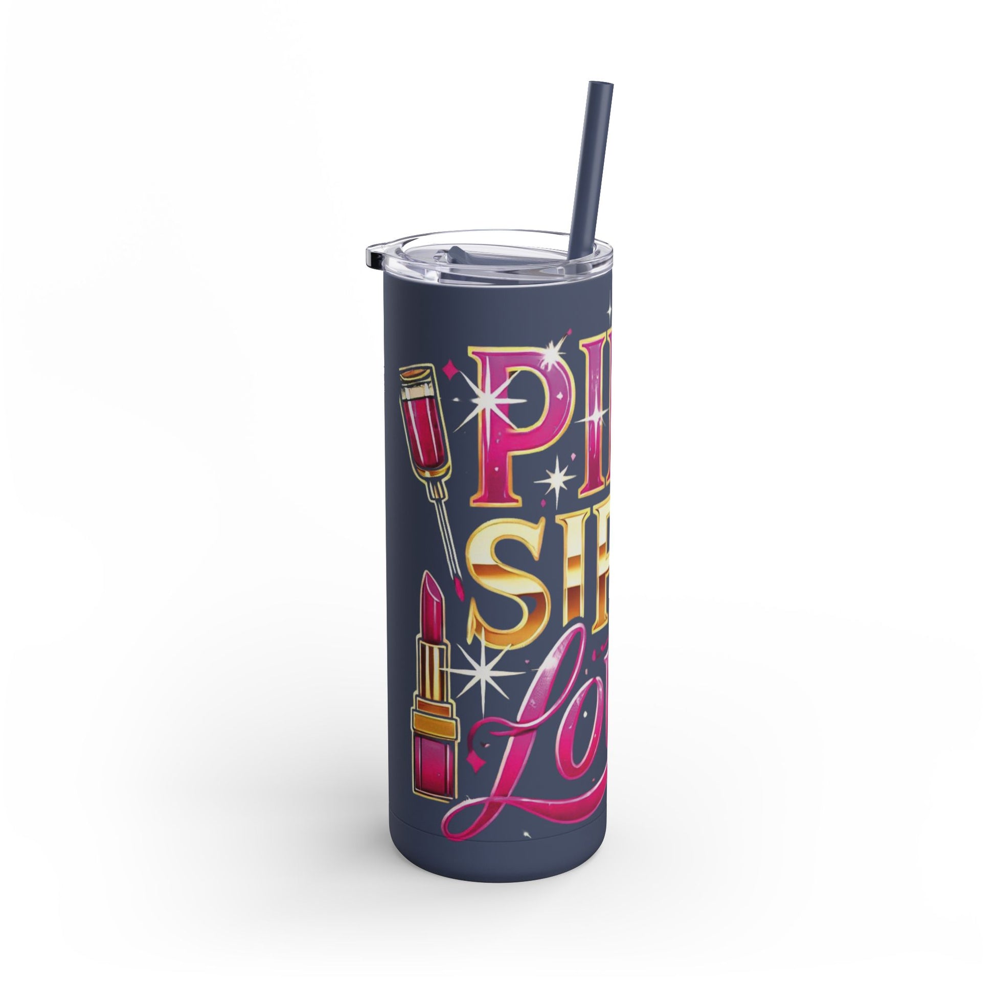 Pink, Sip & Love - Maars Maker Skinny Matte Tumbler, 20oz - Creatively Designed Shop