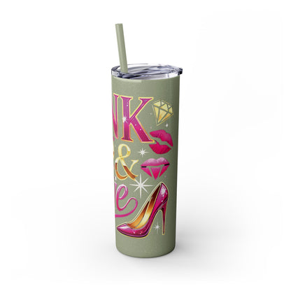 Pink, Sip & Love - Skinny Tumbler with Straw, 20oz - Creatively Designed Shop