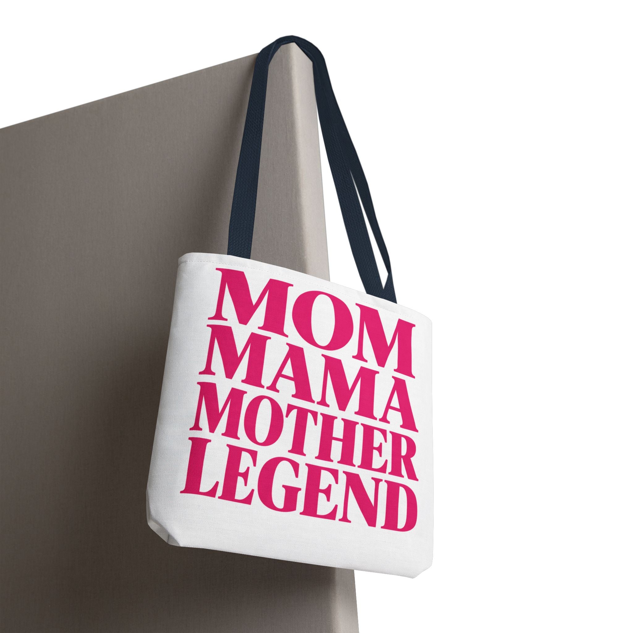 Mom Mama Mother Legend - Tote Bag