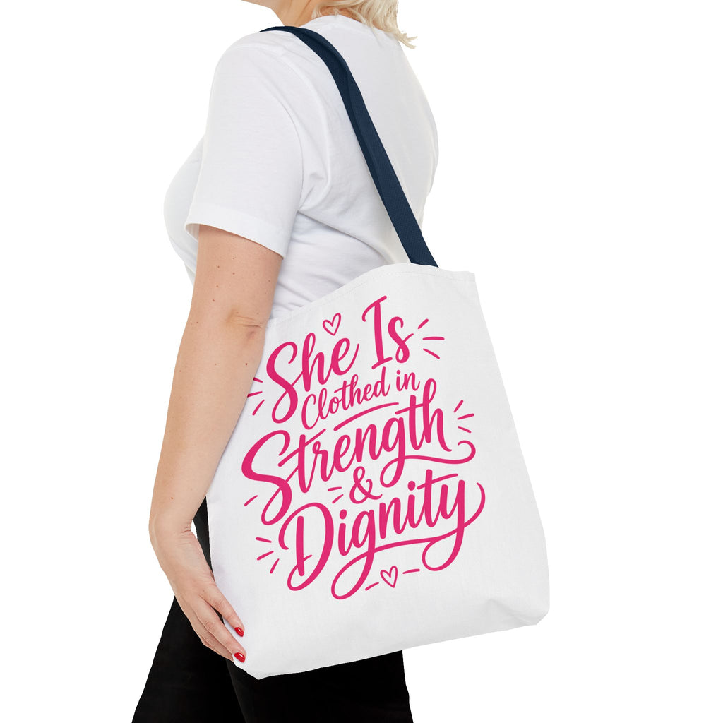 She Is Clothed in Strength & Dignity - Tote Bag
