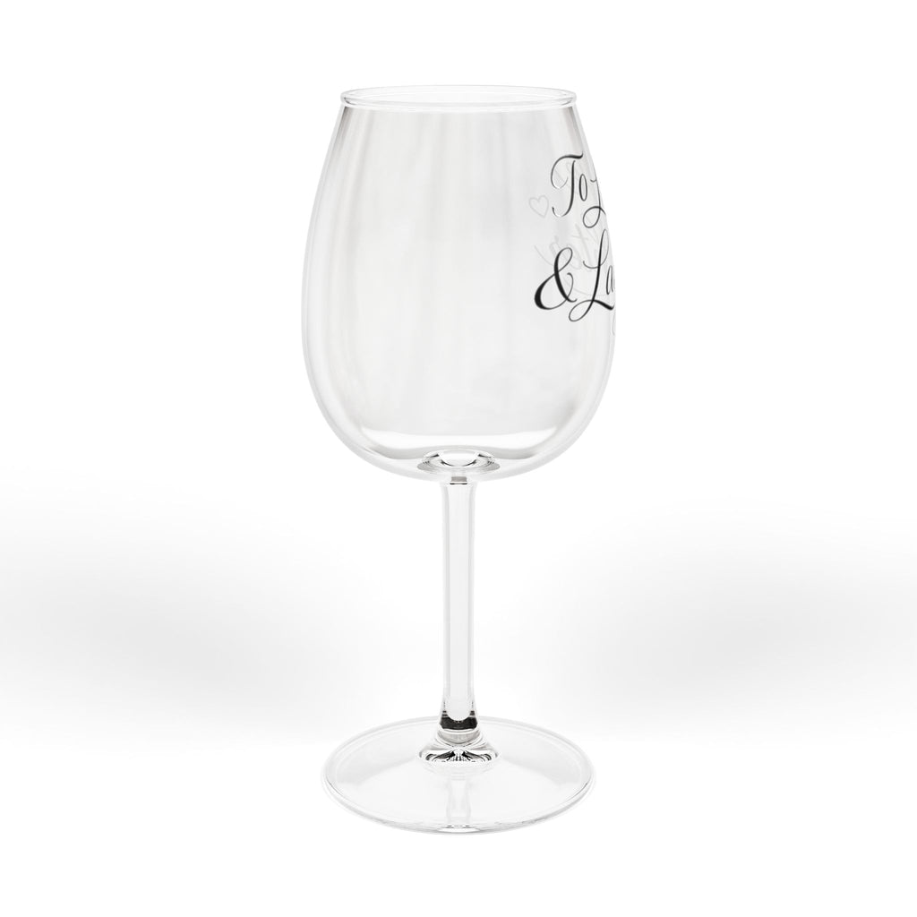 To Love & Laughter – Wine Glass (12oz)