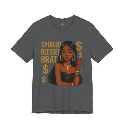 Spoiled, Blessed Brat - Unisex Jersey Short Sleeve Tee