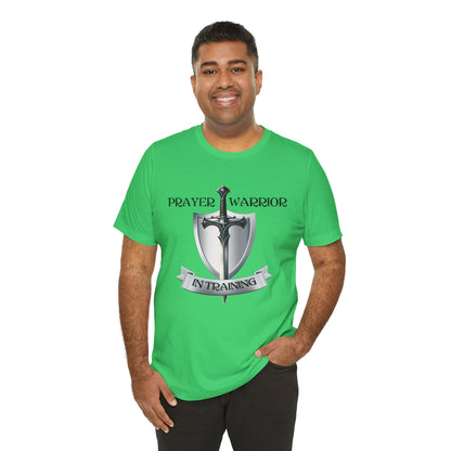 Prayer Warrior in Training - Unisex Jersey Short Sleeve Tee