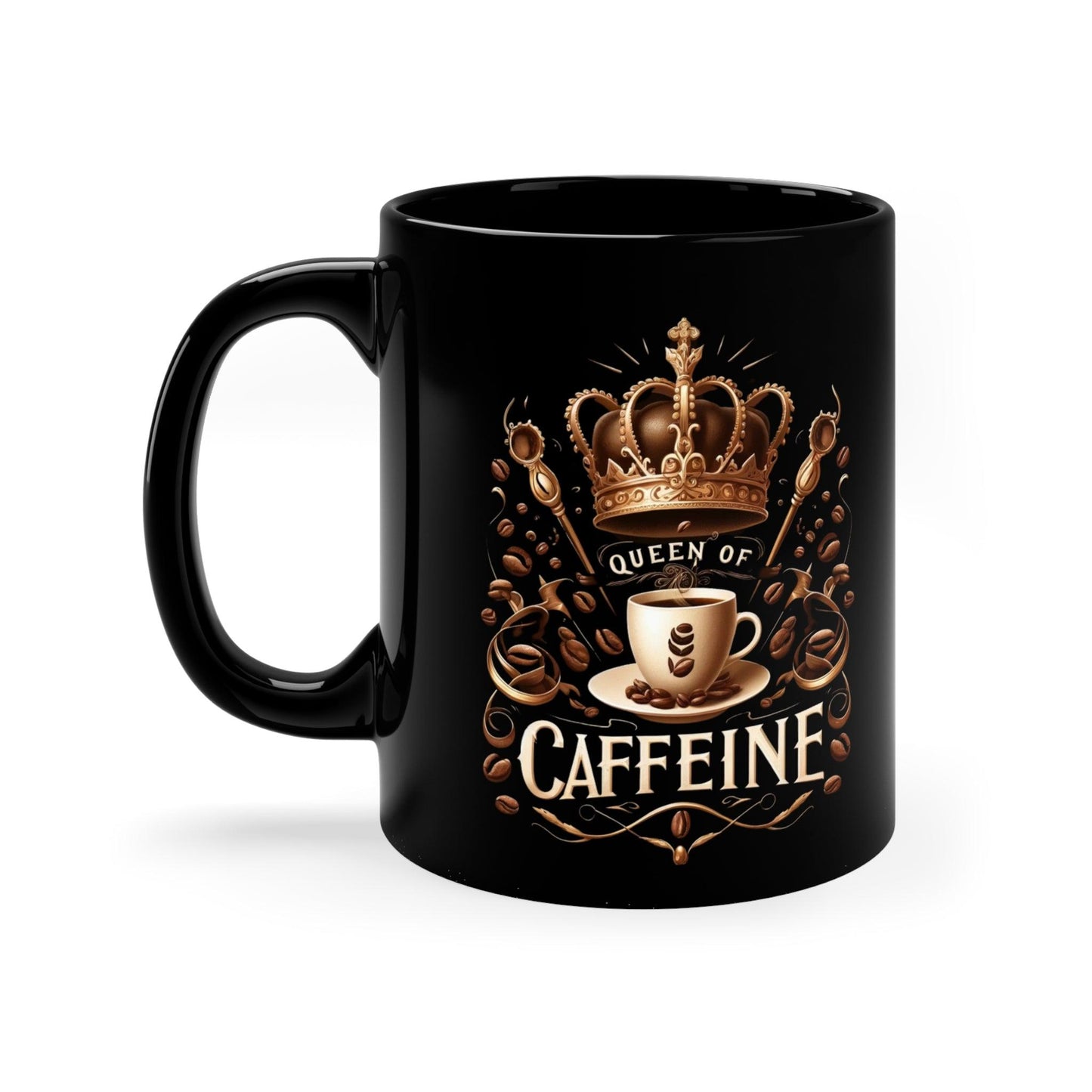 Queen of Caffeine - Black Coffee Mug, 11oz - Creatively Designed Shop