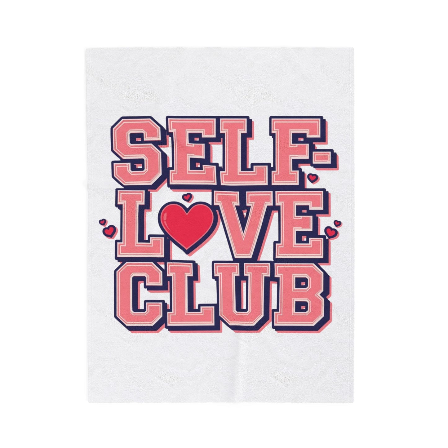 Self-Love Club – Plush Velveteen Blanket
