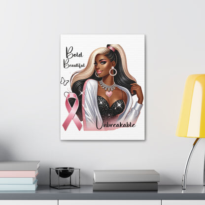 Bold Beautiful Unbreakable - Canvas Art