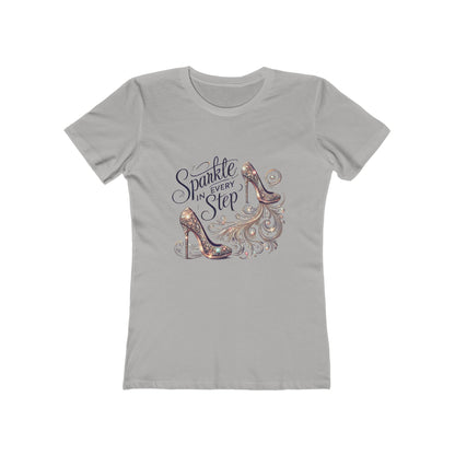 Sparkle In Every Step - The Boyfriend Tee for Women