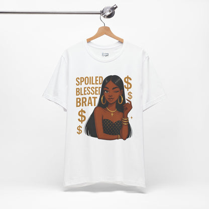 Spoiled, Blessed Brat - Unisex Jersey Short Sleeve Tee