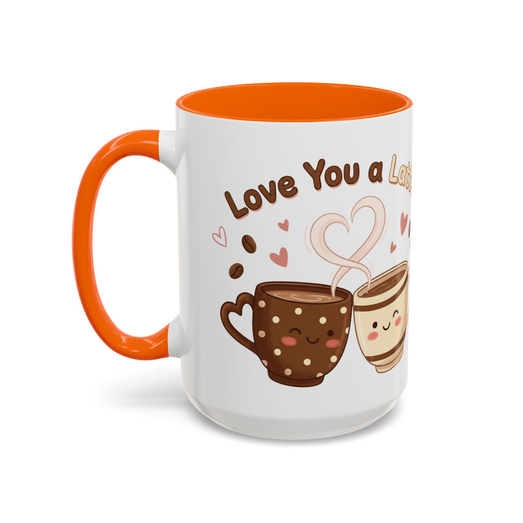 Love You A Latte – Accent Coffee Mug