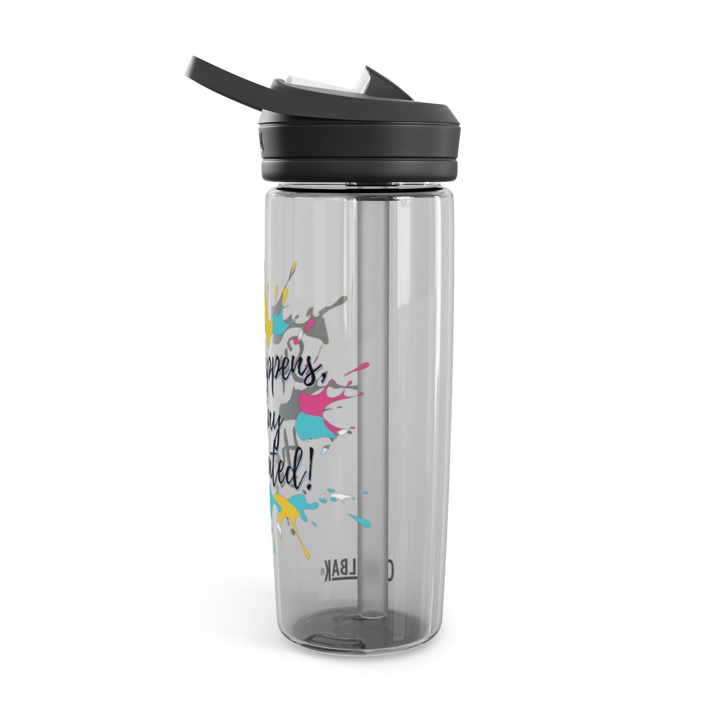 "Sip Happens, Stay Hydrated" - CamelBak Eddy®  Water Bottle, 20oz\25oz