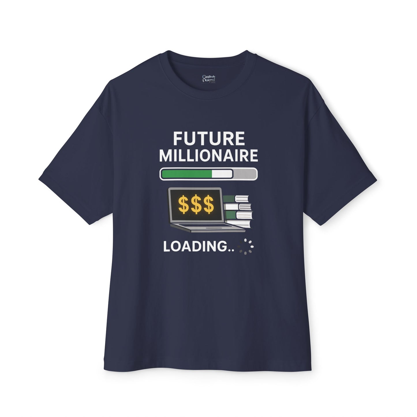 Future Millionaire Loading - Unisex Oversized Boxy Tee