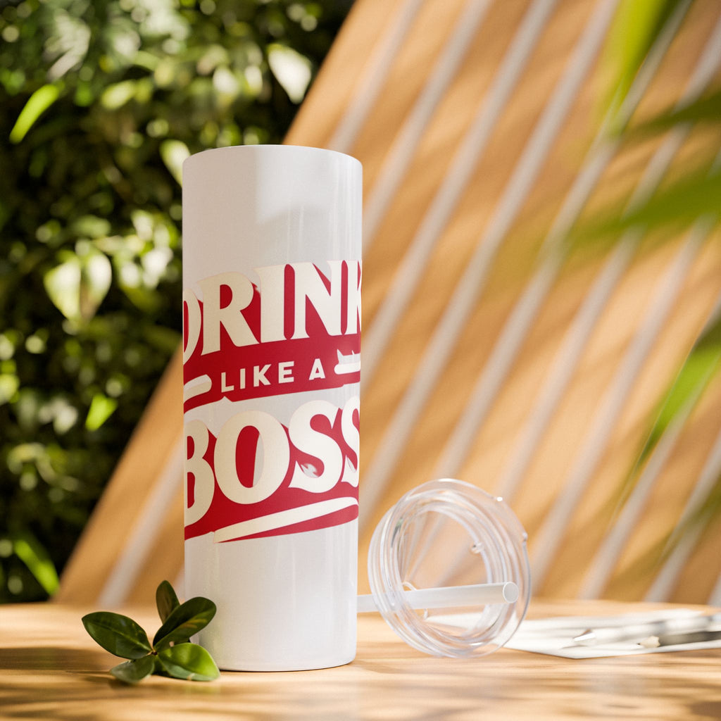 Drink Like A Boss - Skinny Tumbler with Straw, 20oz