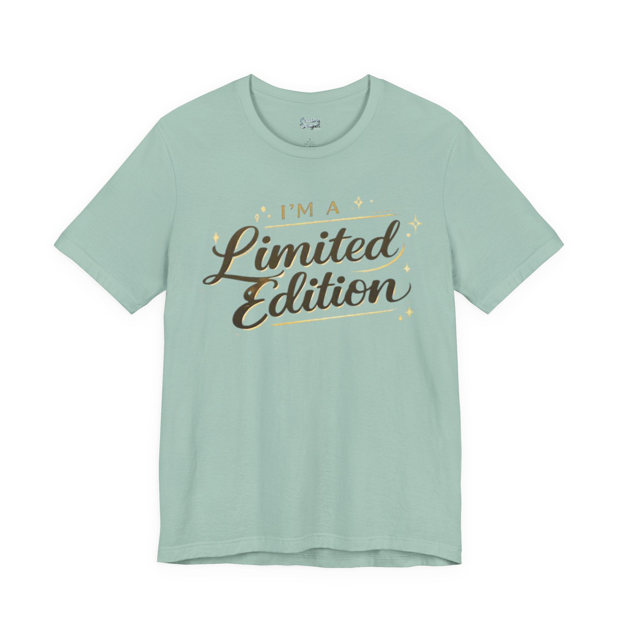 I’m A Limited Edition – Unisex Tee