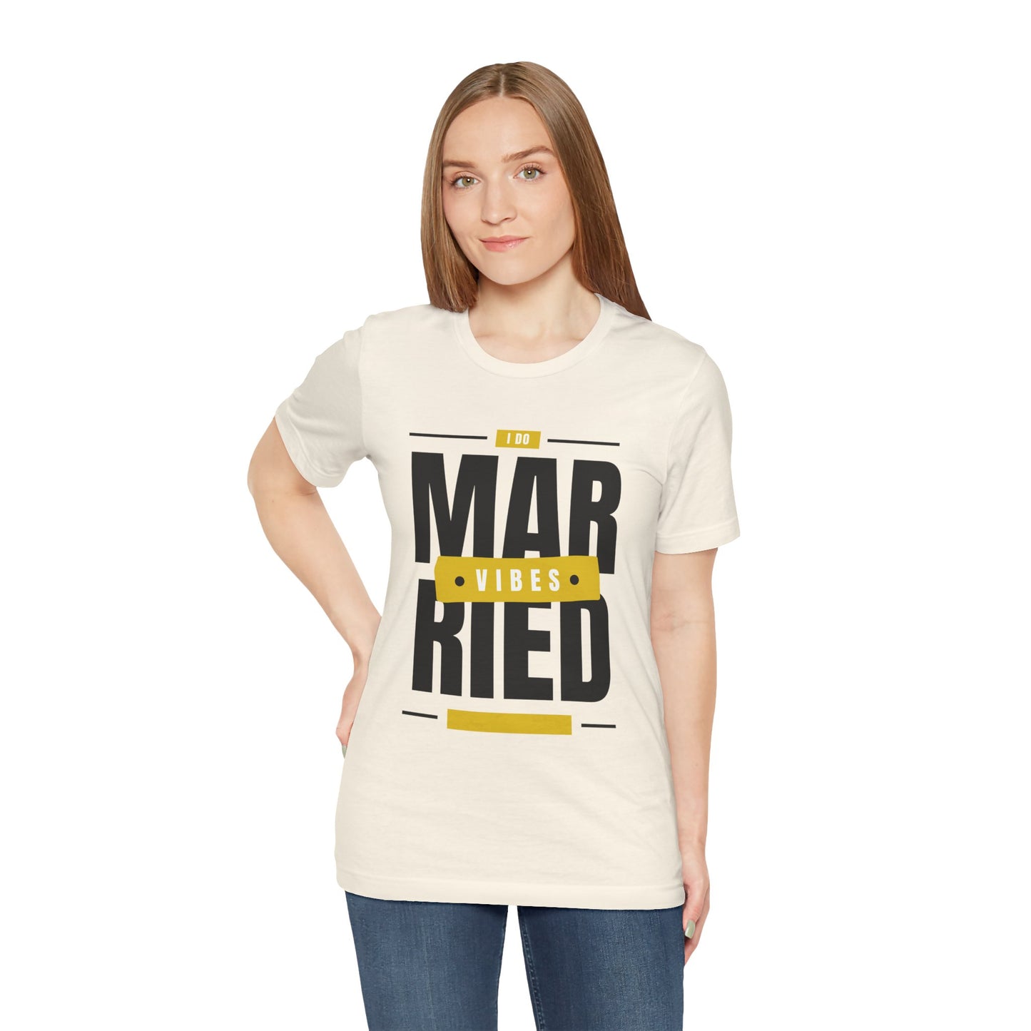 Married Vibes - Unisex Jersey Short Sleeve Tee