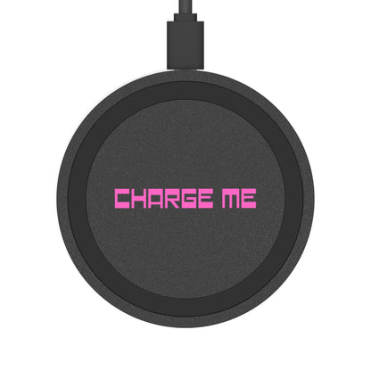 Charge Me - Quake Wireless Charging Pad