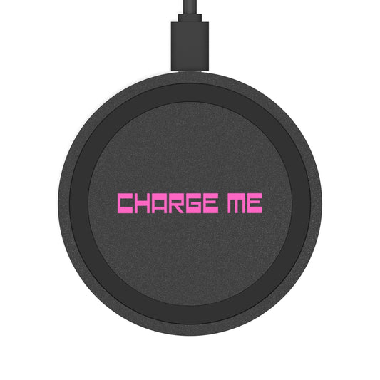 Charge Me - Quake Wireless Charging Pad